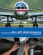 Volume 1: Introduction to Aircraft Maintenance - Textbook