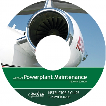Volume 4: Aircraft Powerplant Maintenance - Instructor’s Guide CD