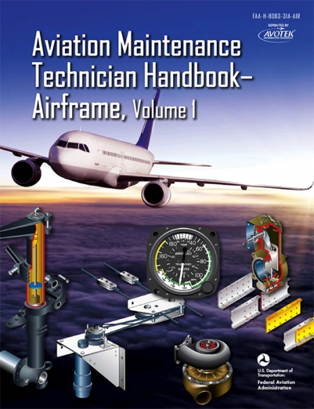 FAA AMT Handbook - Airframe Vol.1 Textbook